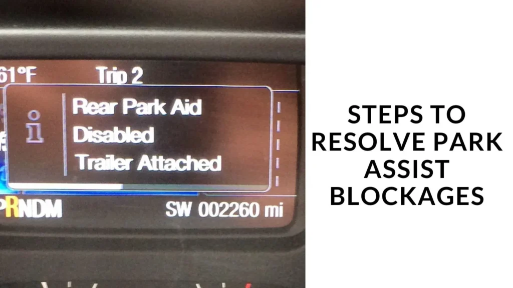 Steps to Resolve Park Assist Blockages