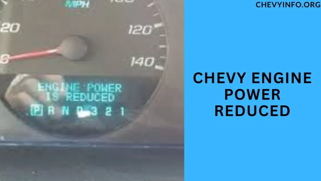 Chevy Engine Power Reduced