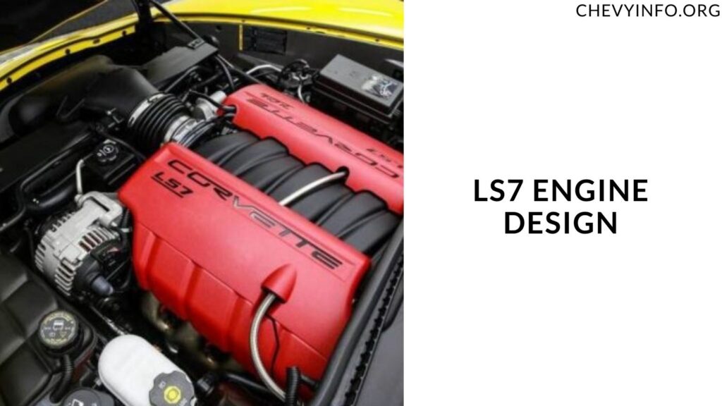 LS7 Engine Design