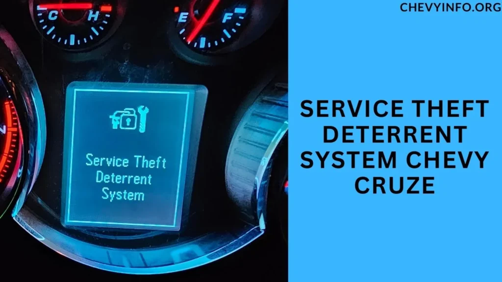 Service Theft Deterrent System Chevy Cruze