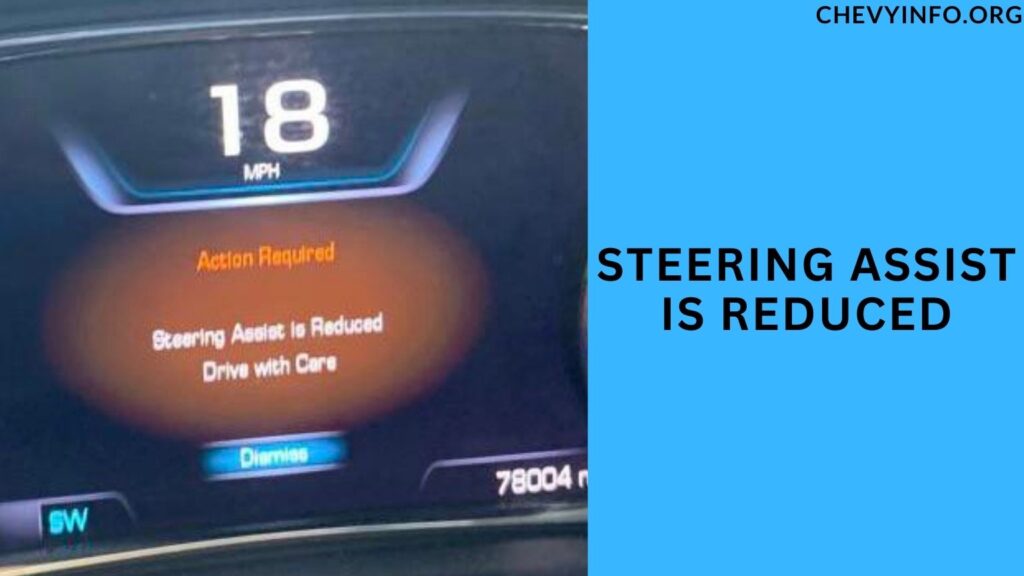 Steering Assist Is Reduced