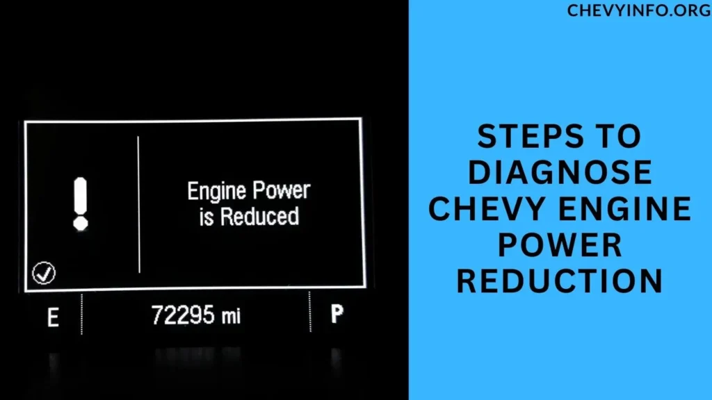 Steps to Diagnose Chevy Engine Power Reduction