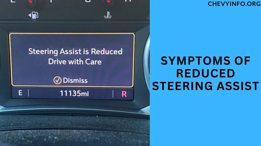 Symptoms of Reduced Steering Assist