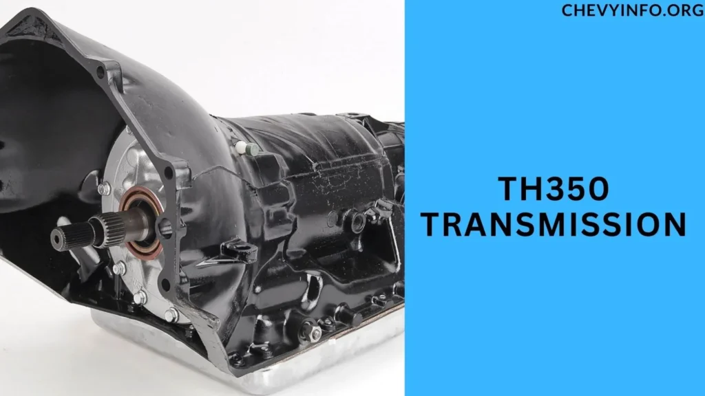 TH350 Transmission