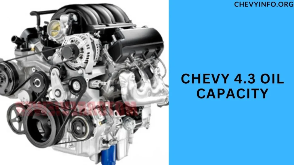 Chevy 4.3 Oil Capacity