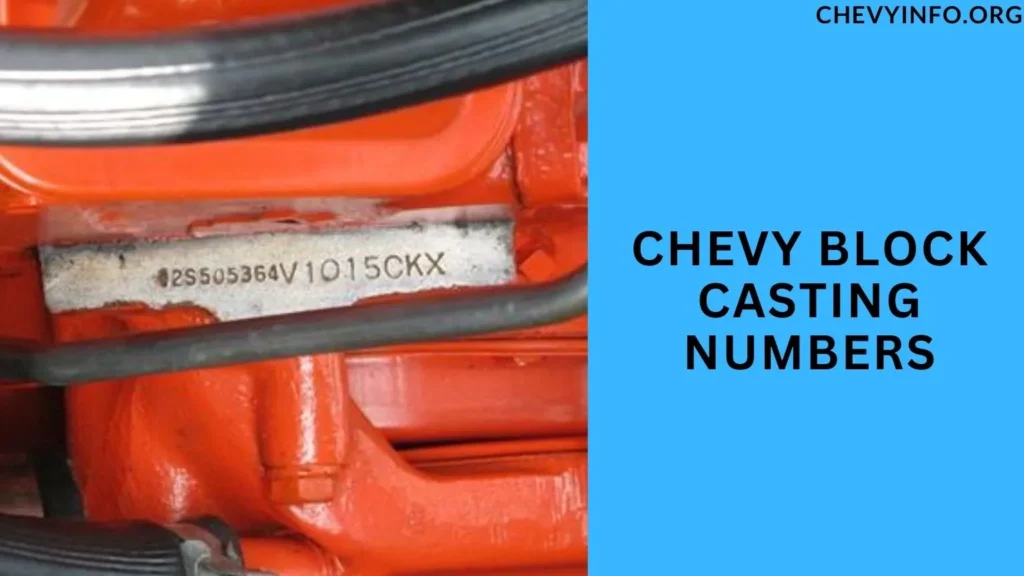 Chevy Block Casting Numbers