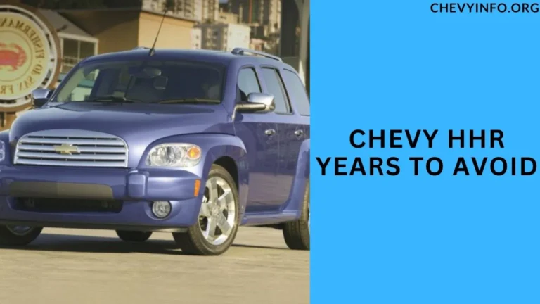 Chevy HHR Years to Avoid: Reason Explained of 2024