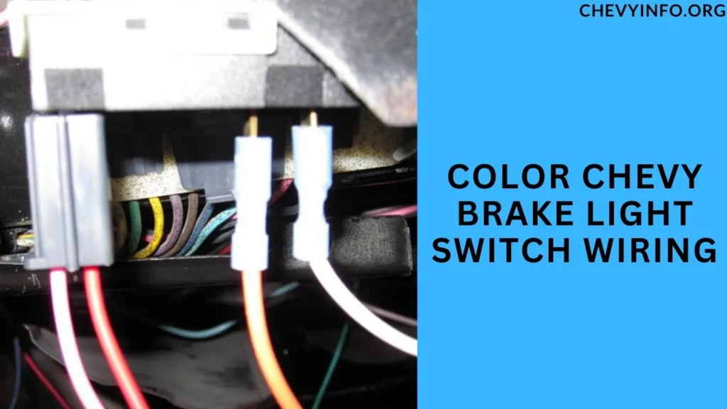 Color Chevy Brake Light Switch Wiring