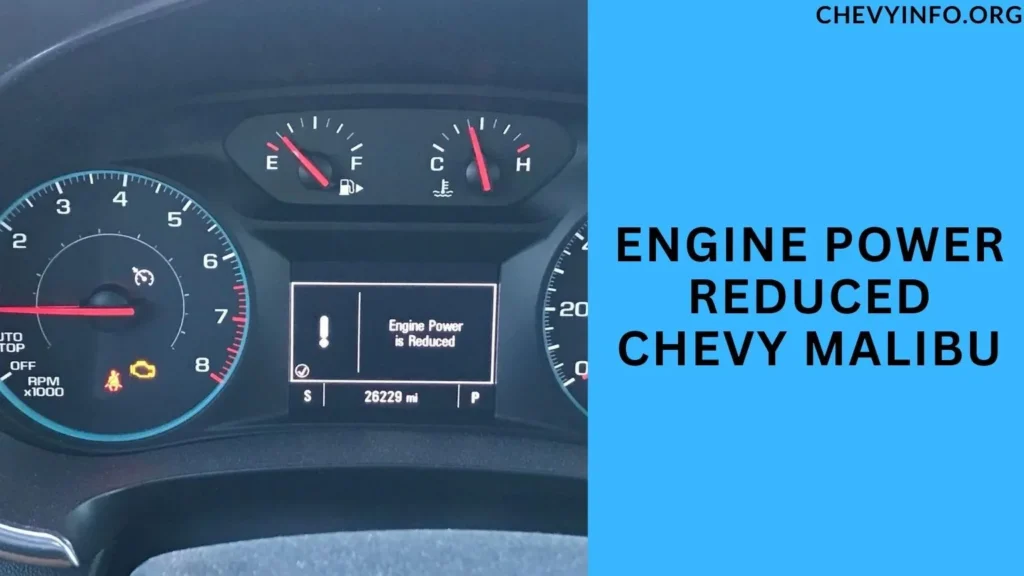 Engine Power Reduced Chevy Malibu