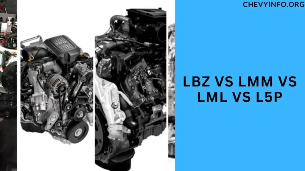 LBZ VS LMM VS LML VS L5P