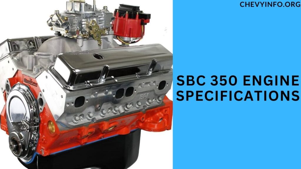 SBC 350 Engine Specifications