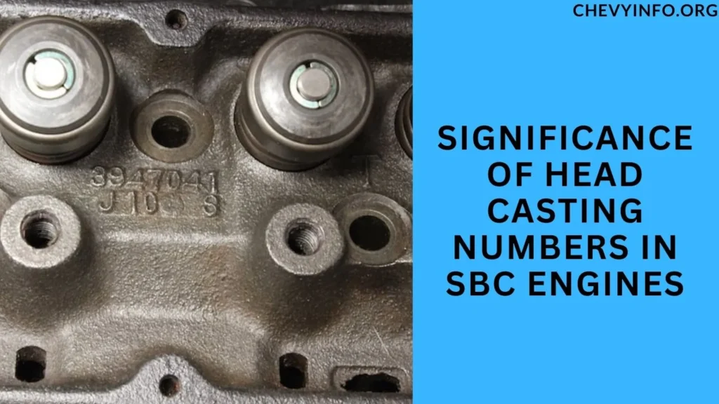 Significance of Head Casting Numbers in SBC Engines