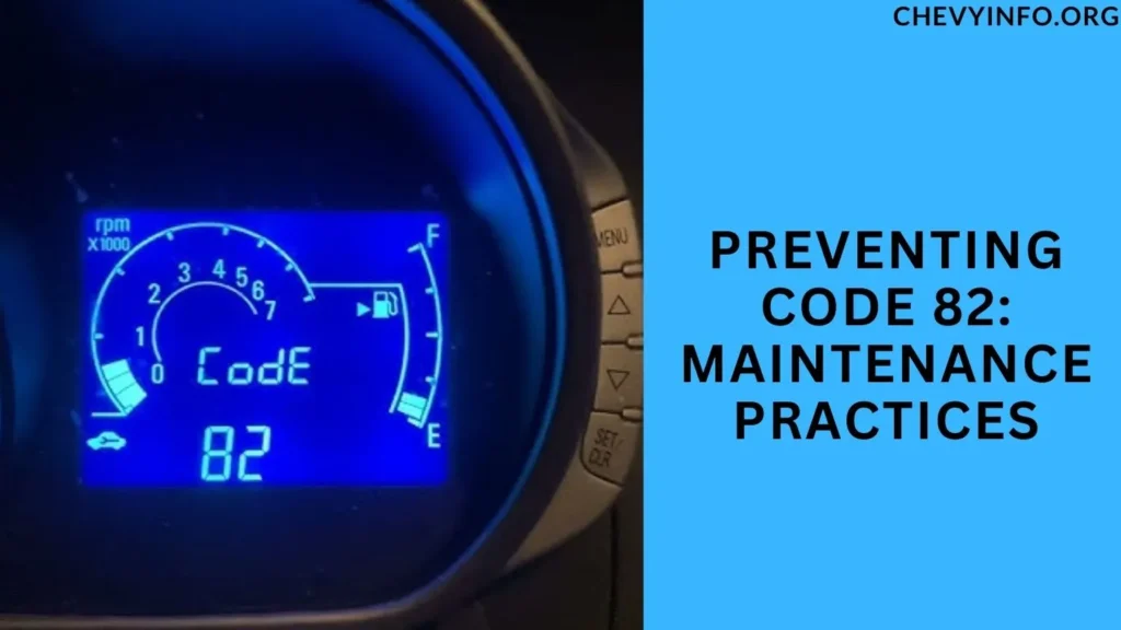 Preventing Code 82: Maintenance Practices